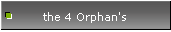 the 4 Orphan's