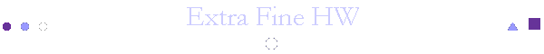 Extra Fine HW