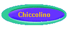 Chiccolino